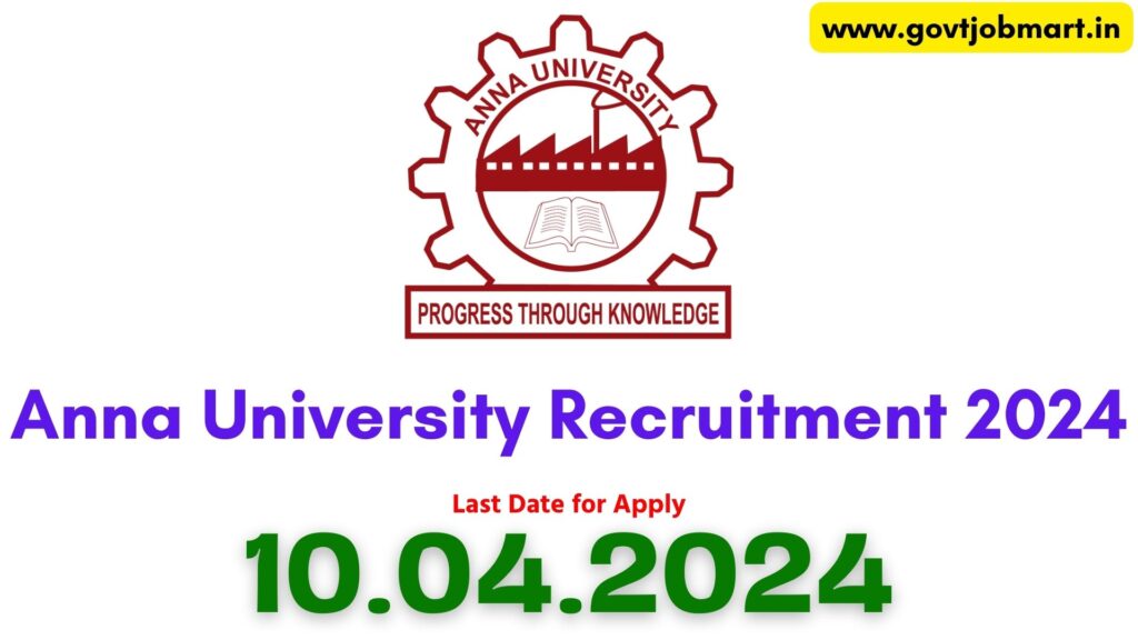 Anna University Project Associate Recruitment 2024