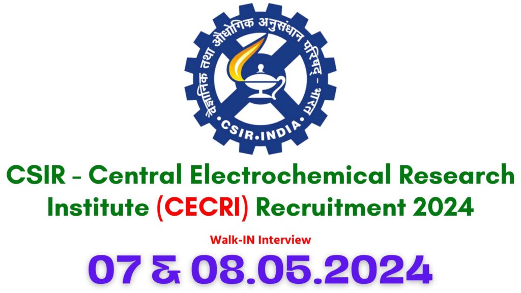 CECRI Karaikudi Recruitment 2024