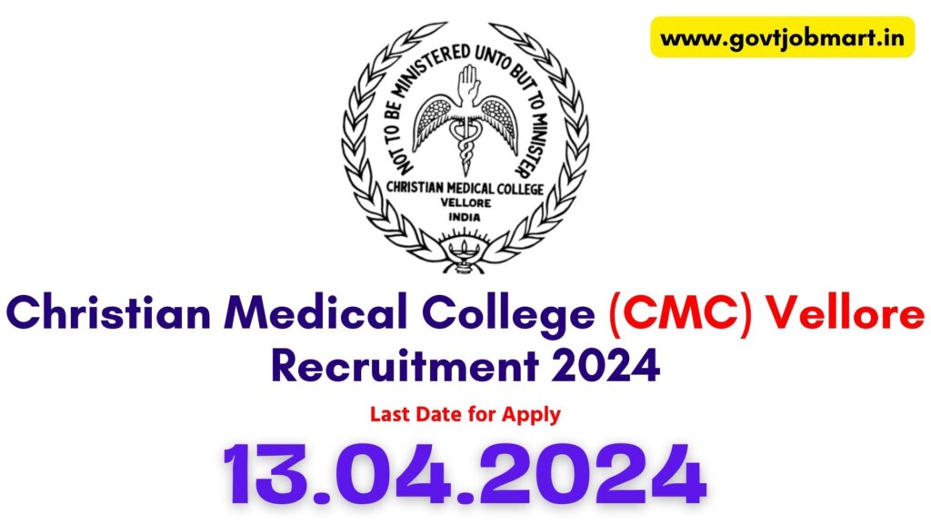CMC Vellore Job Vacancy 2024