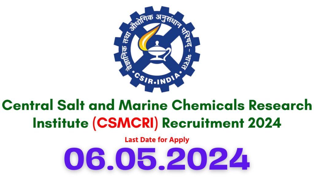 CSMCRI Mandapam Recruitment 2024
