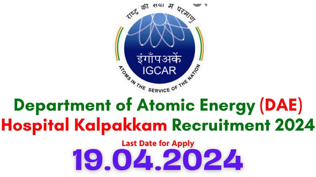 DAE Hospital Kalpakkam Recruitment 2024