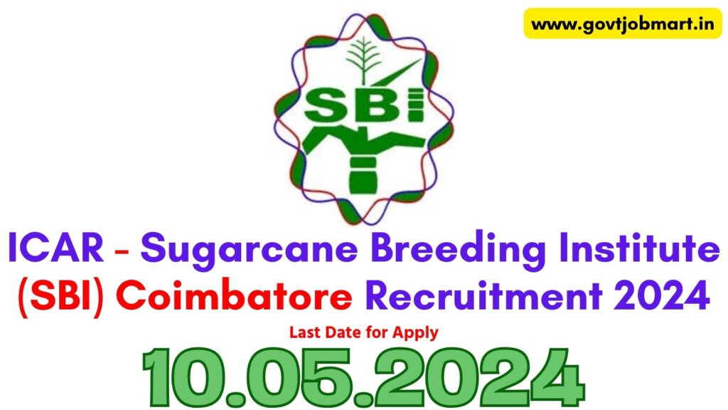 ICAR SBI Coimbatore Recruitment 2024
