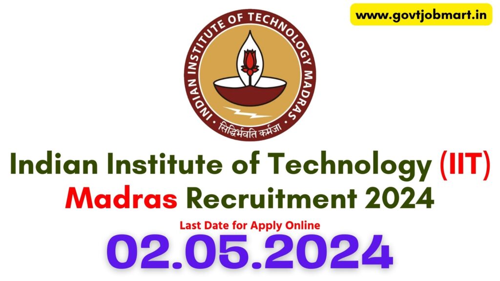 IIT Madras Non Teaching Recruitment 2024