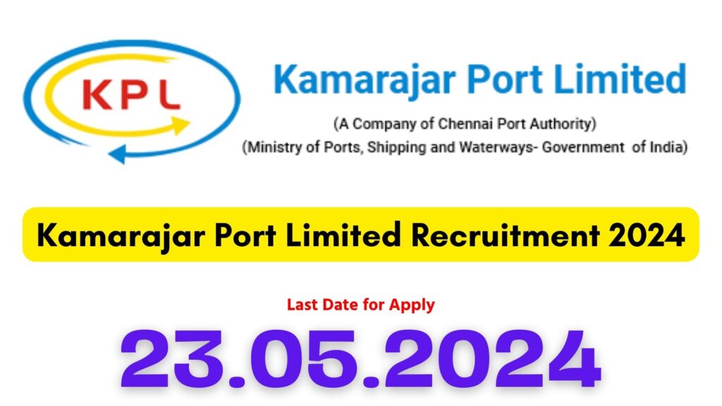 Kamarajar Port Recruitment 2024
