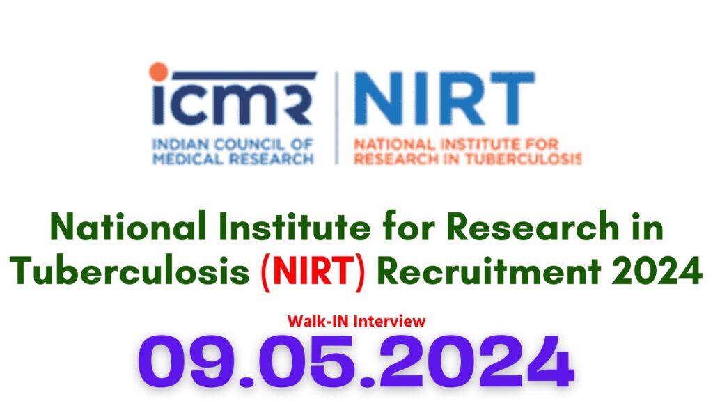 NIRT Chennai Recruitment 2024