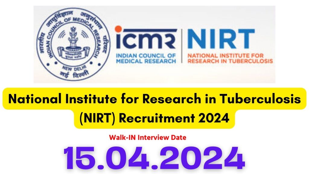 NIRT Chennai Recruitment 2024