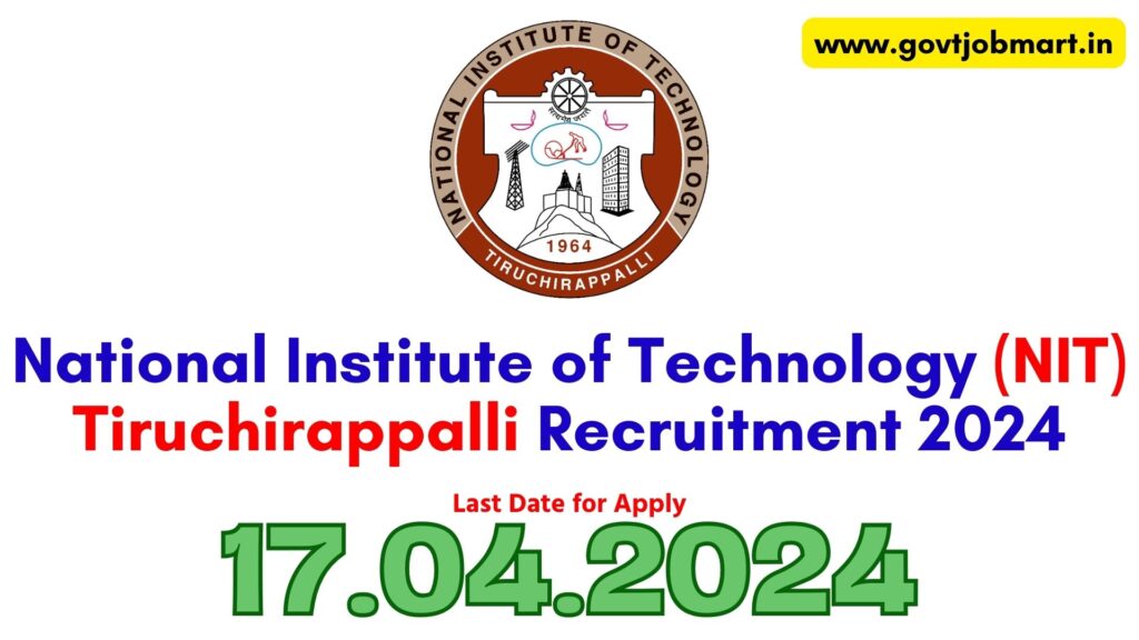 NIT Trichy JRF Recruitment 2024