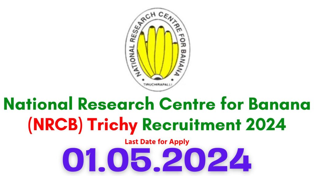 NRCB Trichy Job Vacancy 2024