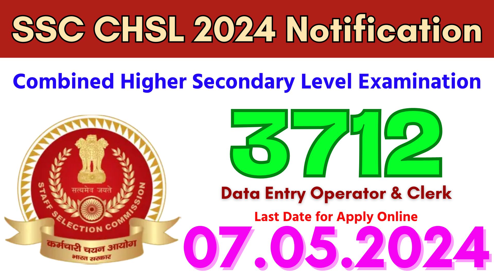 SSC CHSL 2024 Notification OUT; DEO & Clerk – Apply Now – Govt Job Mart