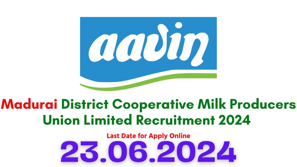 Aavin Madurai Recruitment 2024