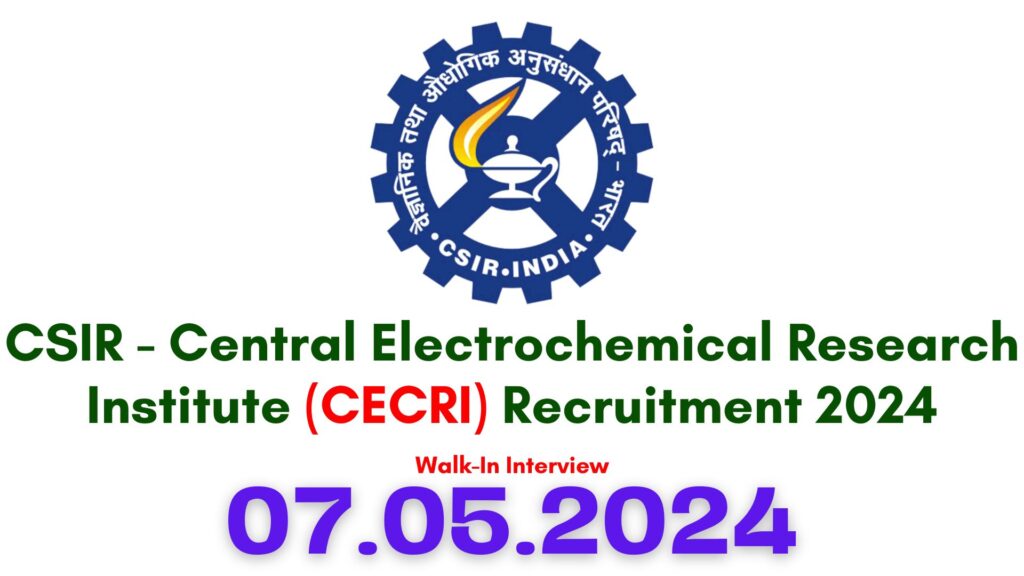 CECRI Karaikudi Recruitment 2024