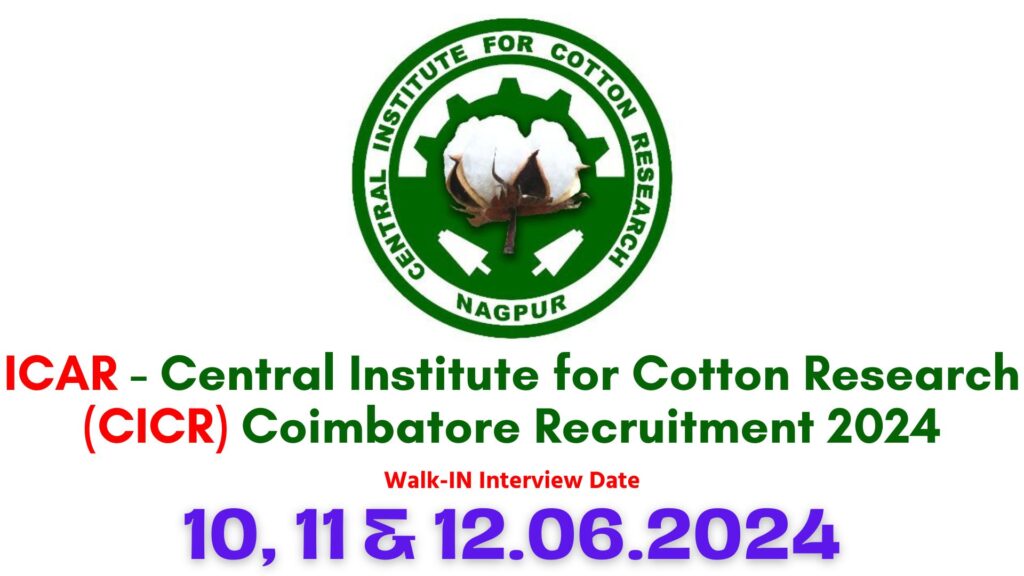 CICR Coimbatore Recruitment 2024