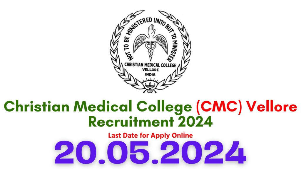 CMC Vellore Job Vacancy 2024