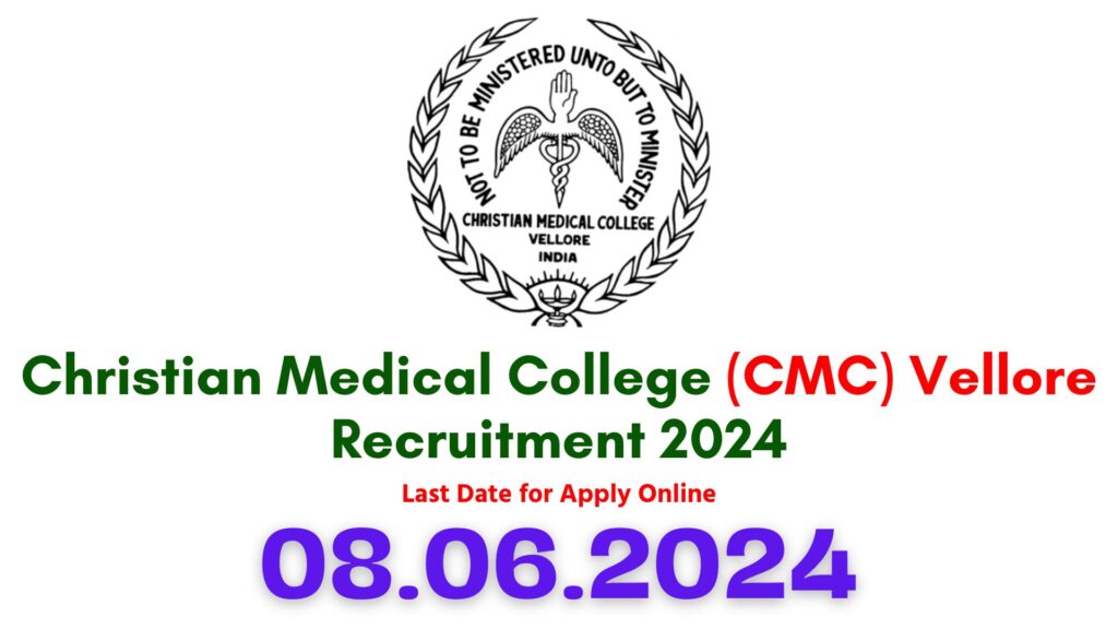 CMC Vellore Job Vacancy 2024