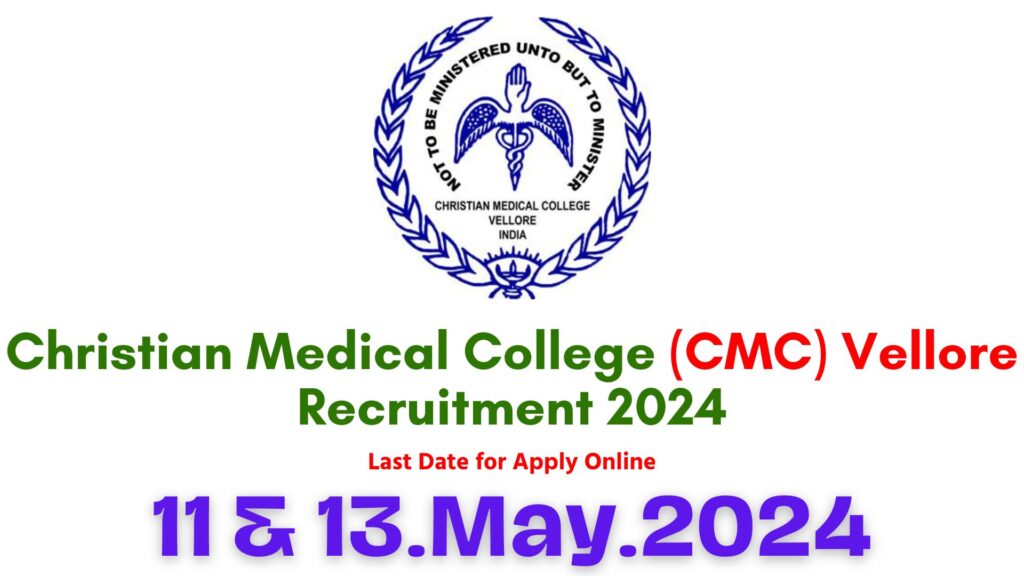 CMC Vellore Recruitment 2024