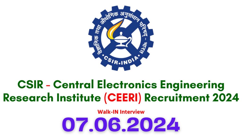 CSIR Madras Complex Recruitment 2024