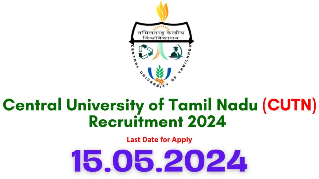 CUTN Thiruvarur Recruitment 2024