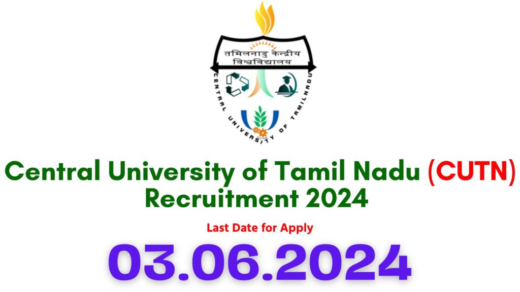 CUTN Thiruvarur Recruitment 2024