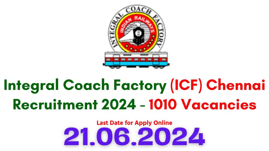 ICF Chennai Apprentice Recruitment 2024