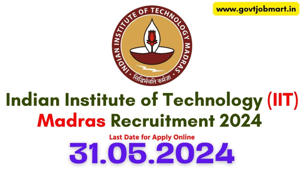 IIT Madras Non Teaching Recruitment 2024