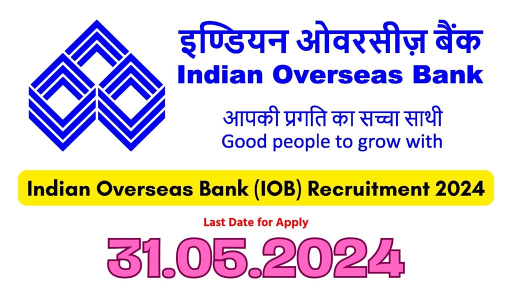 IOB Office Assistant Recruitment 2024