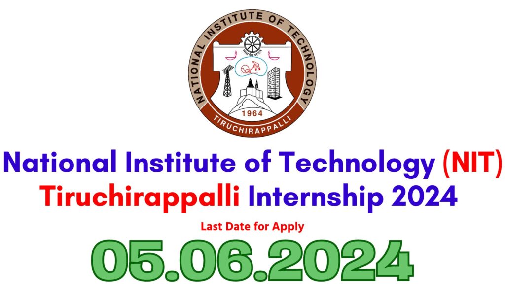 NIT Trichy Internship 2024