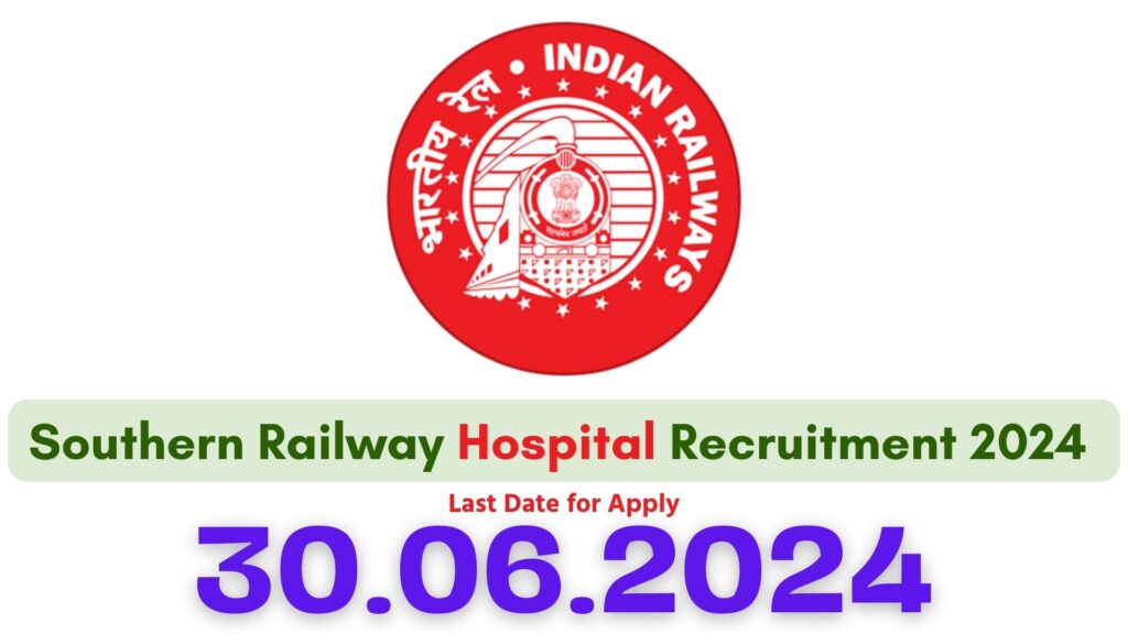 Railway Hospital Chennai Recruitment 2024