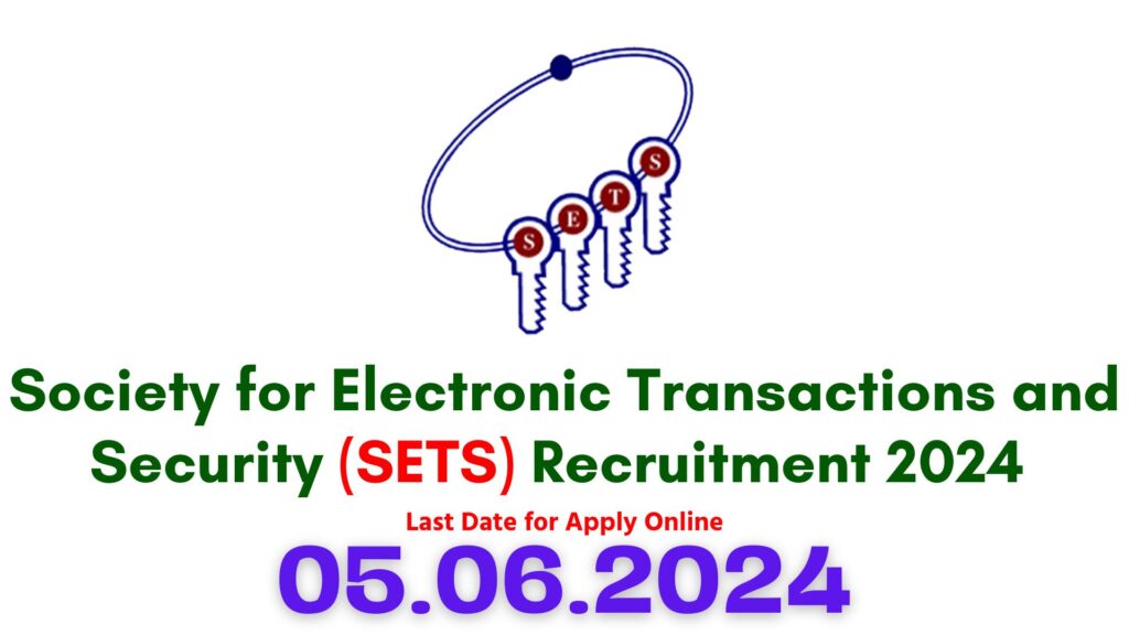 SETS Chennai Recruitment 2024