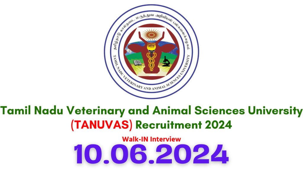 TANUVAS Chennai Recruitment 2024
