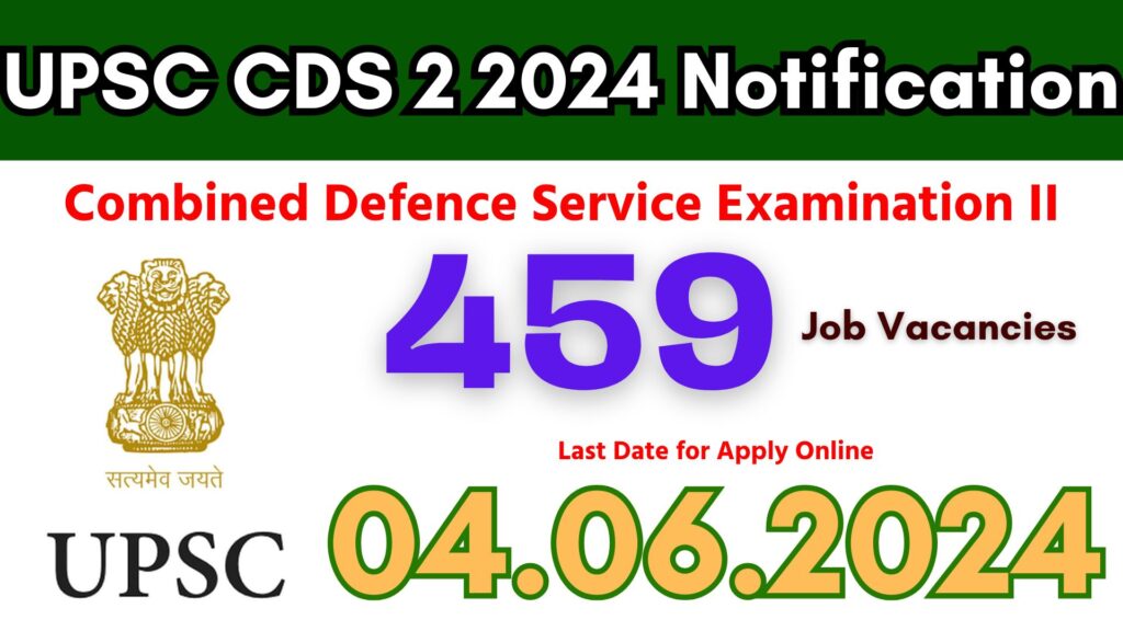 UPSC CDS 2 2024 Notification