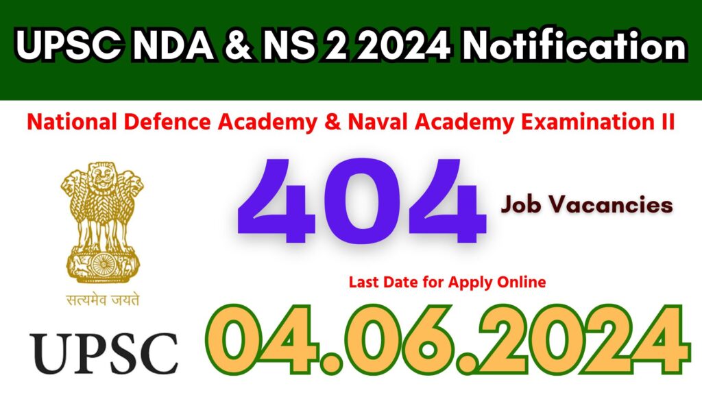 UPSC NDA & NS 2 2024 Notification