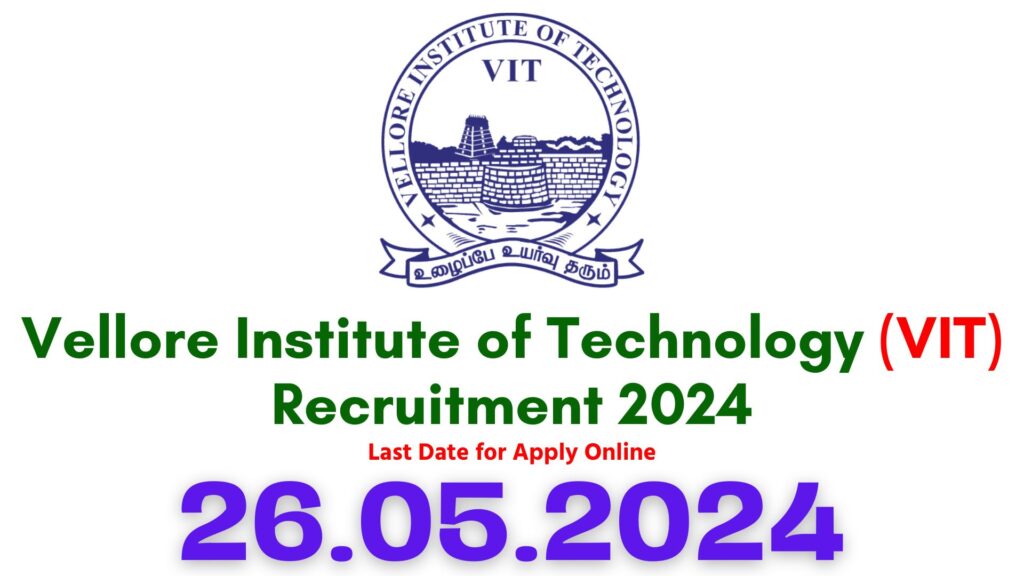 VIT Vellore Recruitment 2024