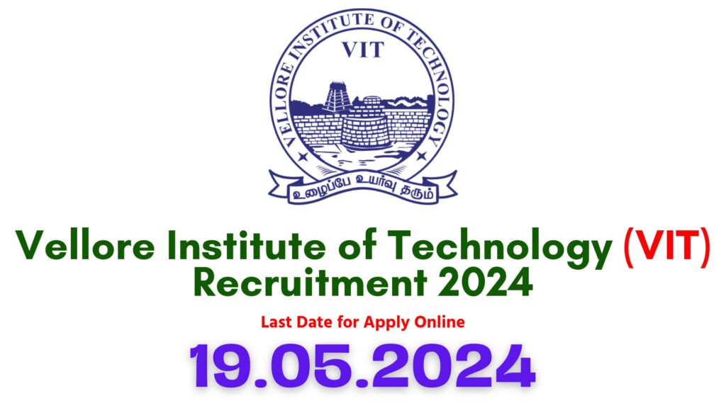 VIT Vellore Recruitment 2024
