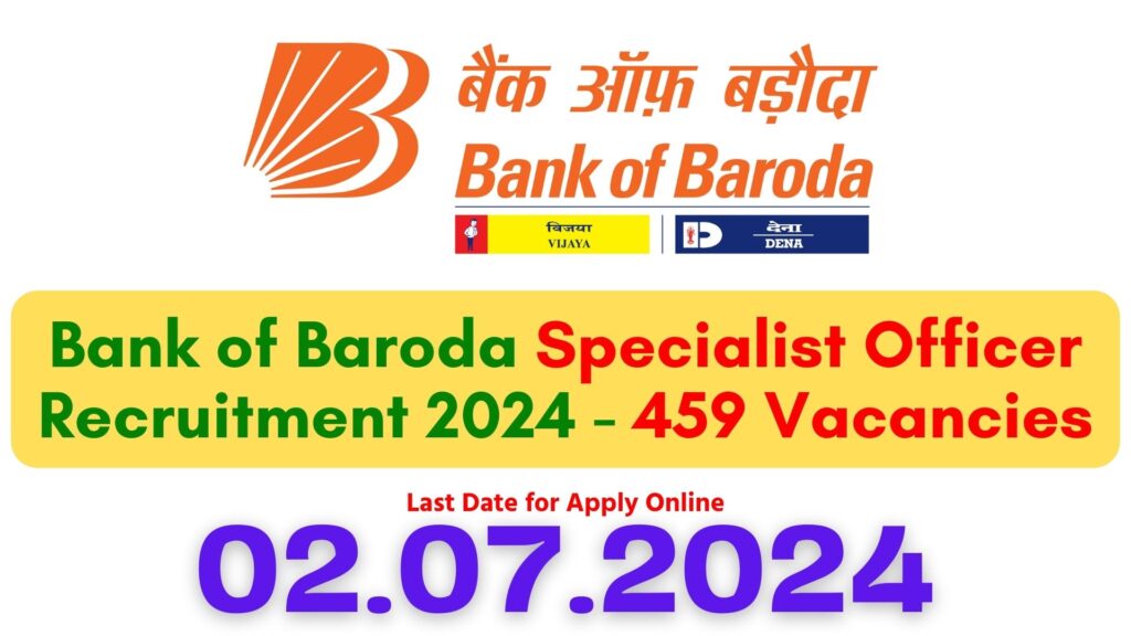 Bank of Baroda Specialist Officer Recruitment 2024