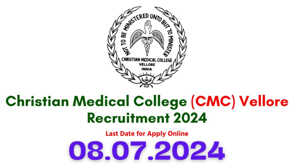 CMC Vellore Job Vacancy 2024