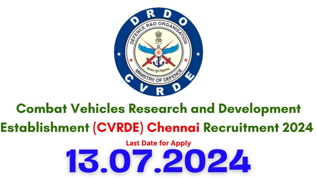 CVRDE Chennai Recruitment 2024