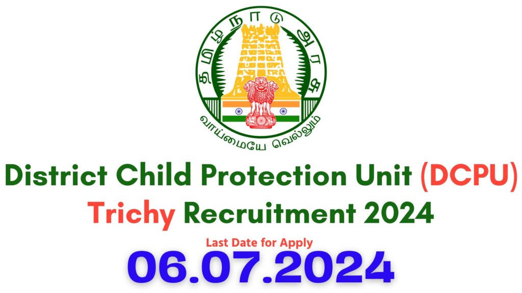 DCPU Trichy Recruitment 2024