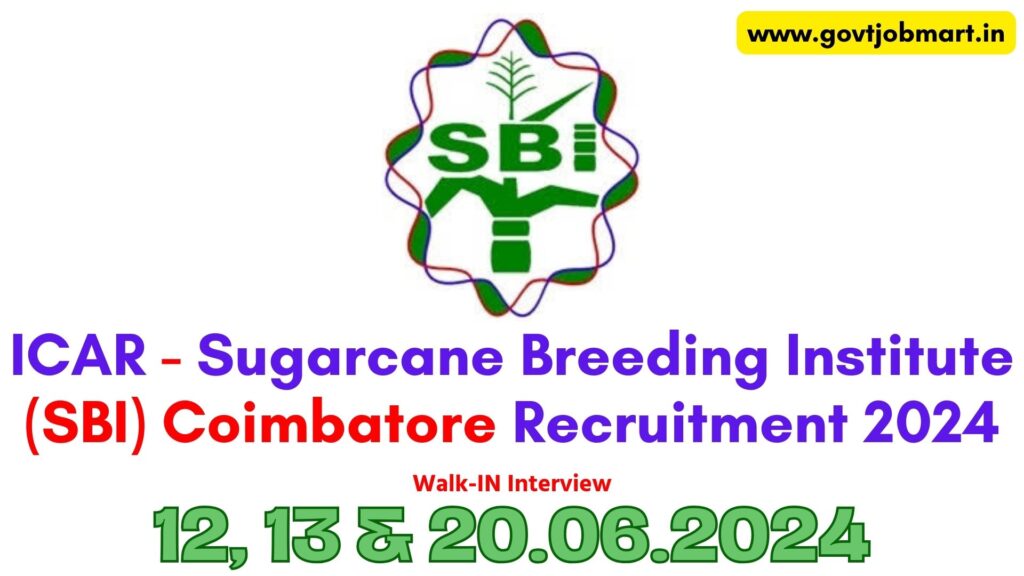 ICAR SBI Coimbatore Recruitment 2024