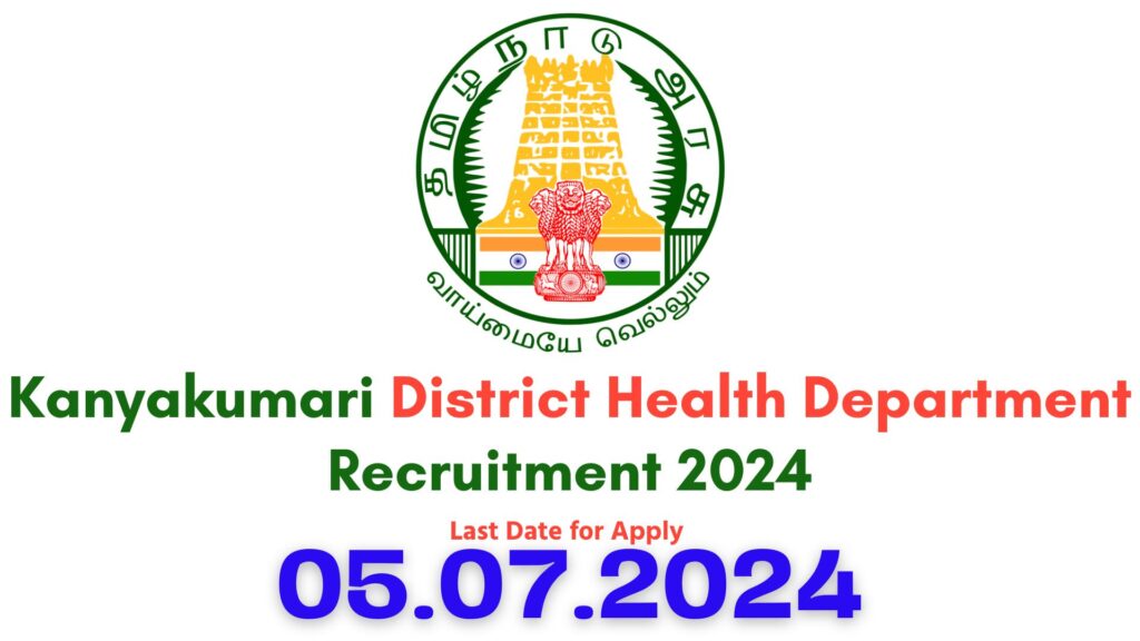 Kanyakumari Health Department Recruitment 2024