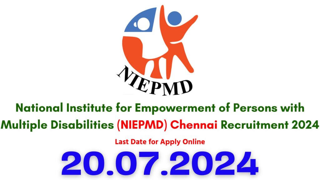 NIEPMD Chennai Recruitment 2024