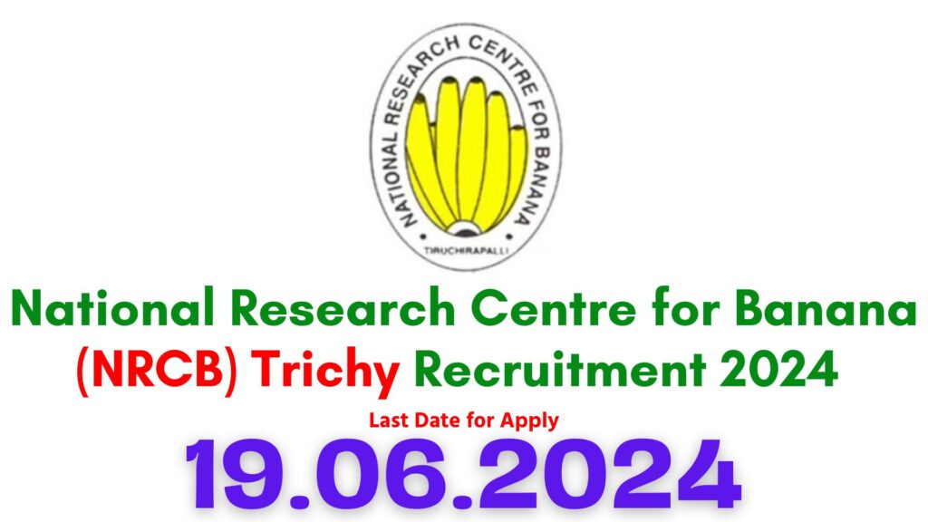 NRCB Trichy Job Vacancy 2024