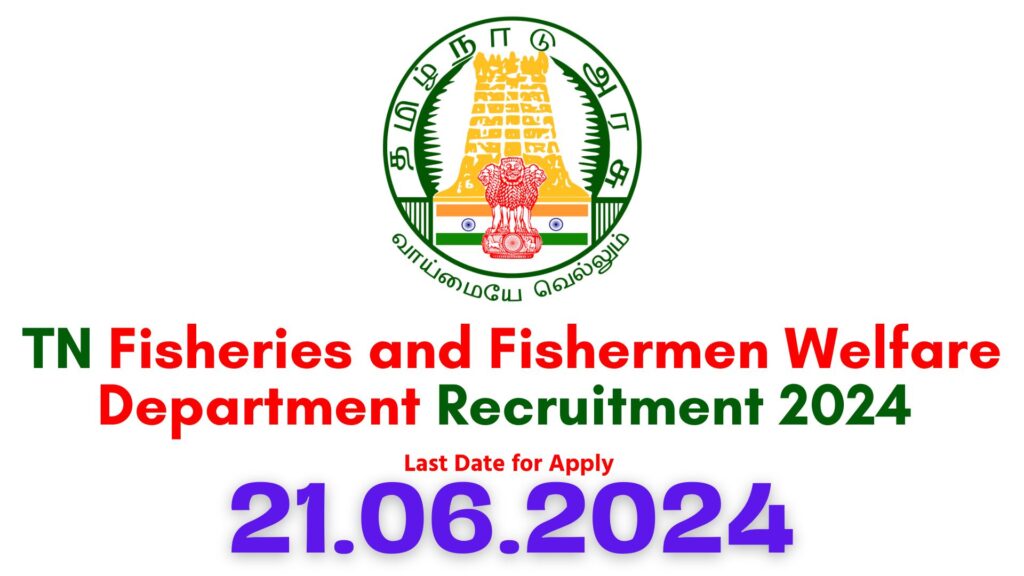 TN Fisheries Sagar Mitra Recruitment 2024