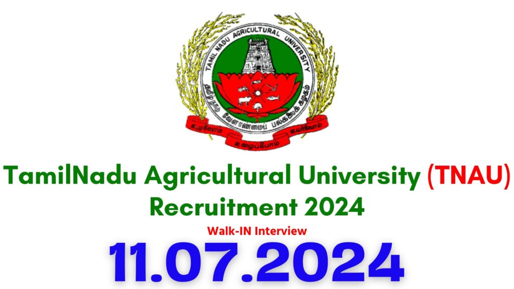 TNAU Coimbatore Recruitment 2024