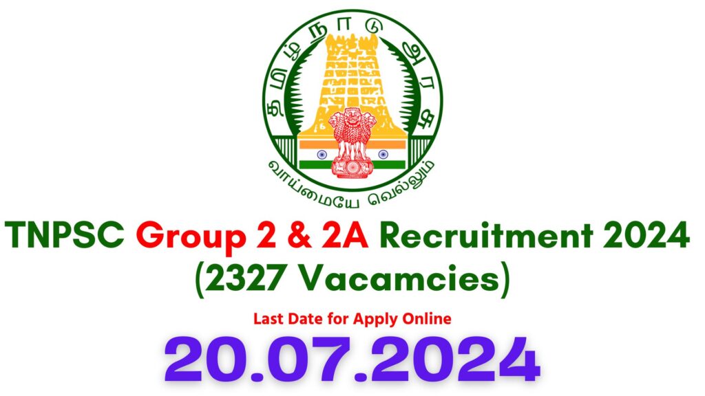 TNPSC Group 2 & 2A Recruitment 2024