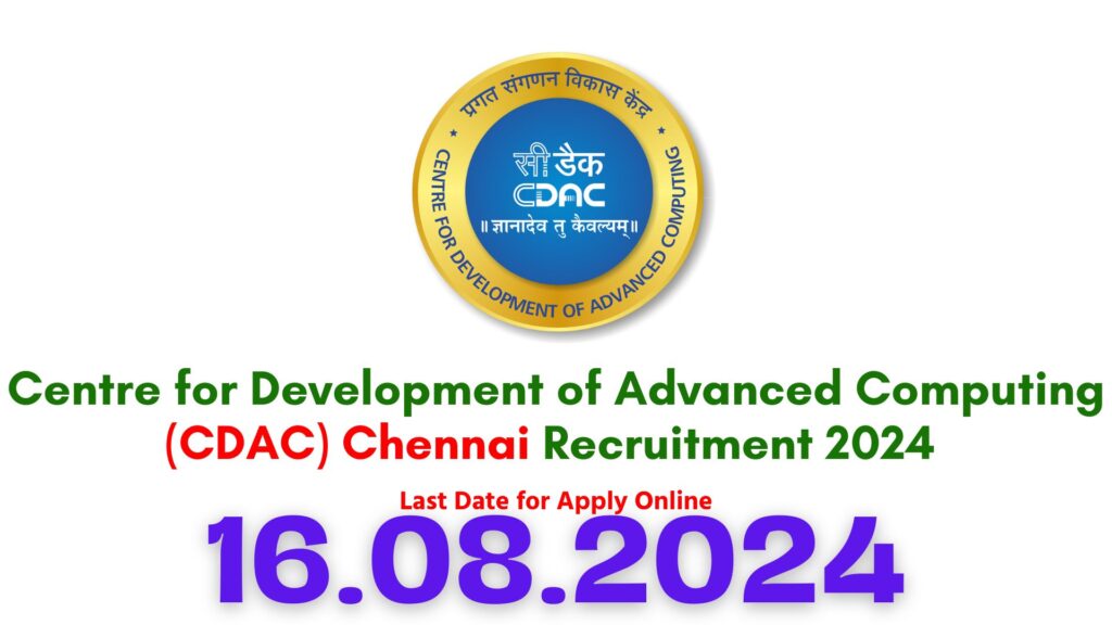 CDAC Chennai Recruitment 2024