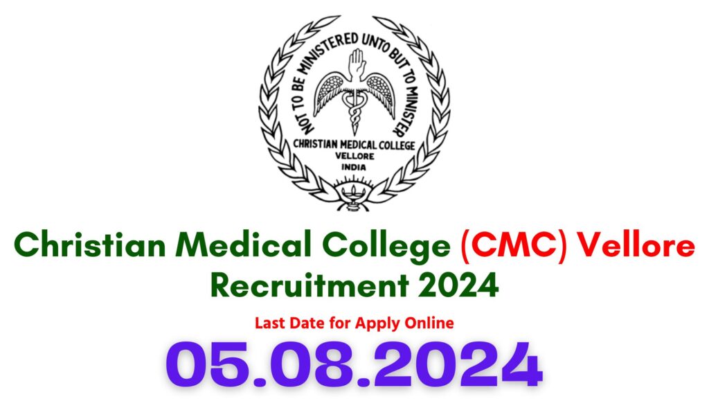 CMC Vellore Job Vacancy 2024