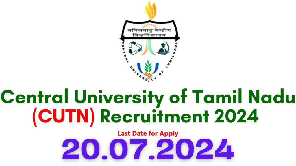 CUTN Thiruvarur Recruitment 2024