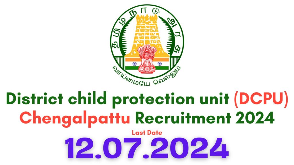 DCPU Chengalpattu Recruitment 2024