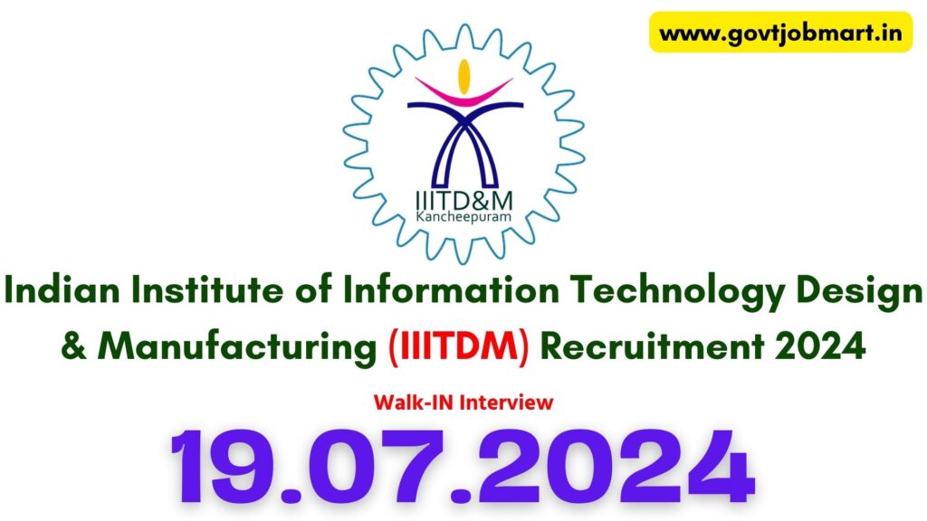 IIITDM Kancheepuram Recruitment 2024