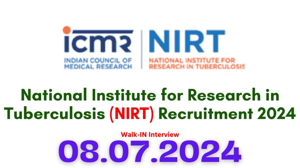 NIRT Chennai Recruitment 2024